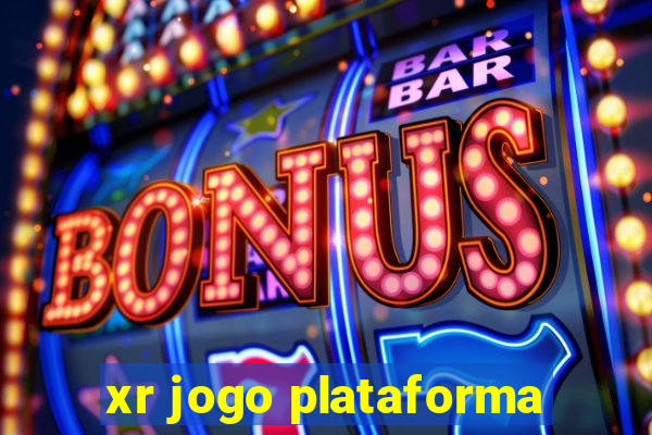 xr jogo plataforma